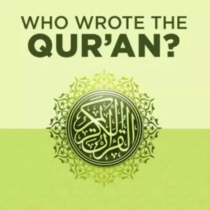 49 who wrote the quran compress done 1 300x300 - WHO WROTE  THE QUR’AN?