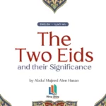 THE TWO EIDS AND THEIR SIGNIFICANCE