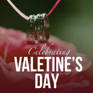 88 celebrating valentines day compress 1 1 300x300 - CELEBRATING VALENTINE’S DAY
